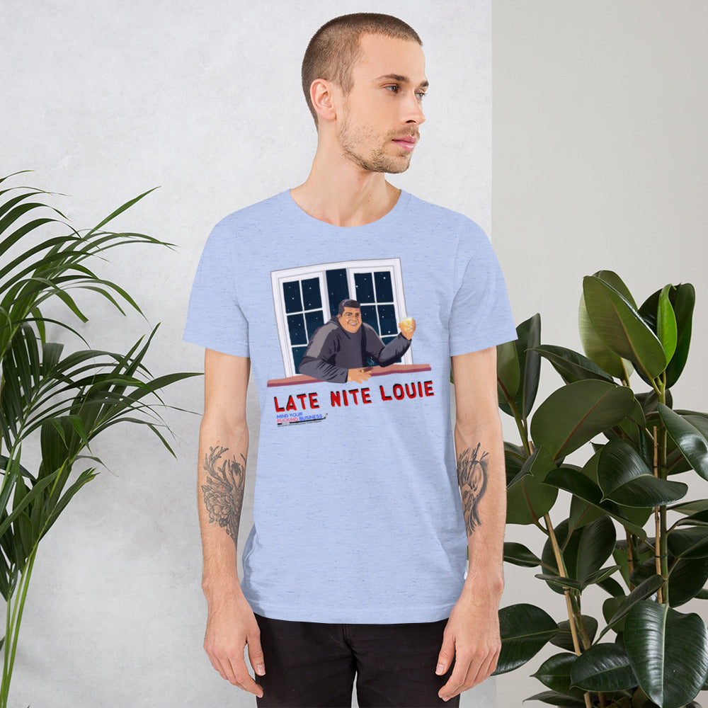 Late Nite Louie Unisex T-shirt