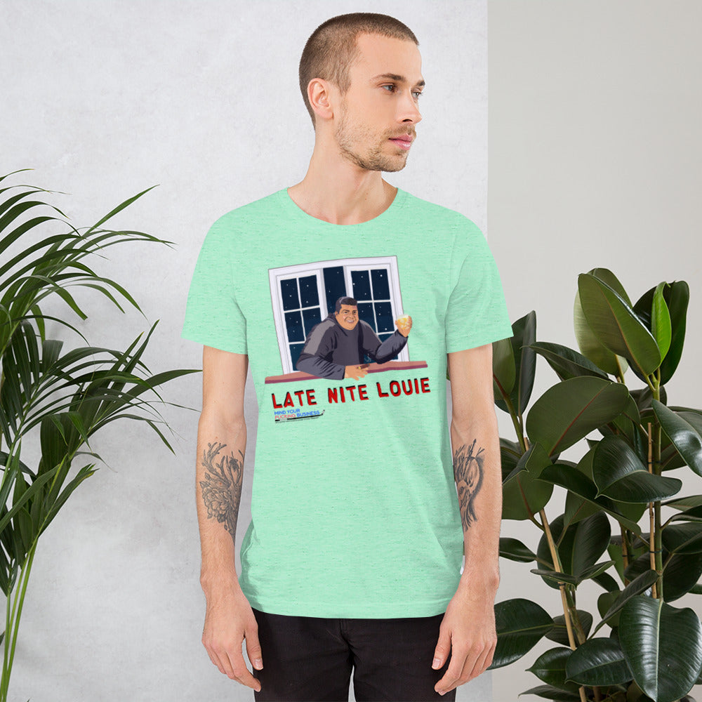 Late Nite Louie Unisex T-shirt